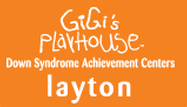 Gigi's Playhouse - Down Syndrome Achievement Center Layton